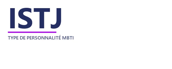 Les caractéristiques d’un ISTJ